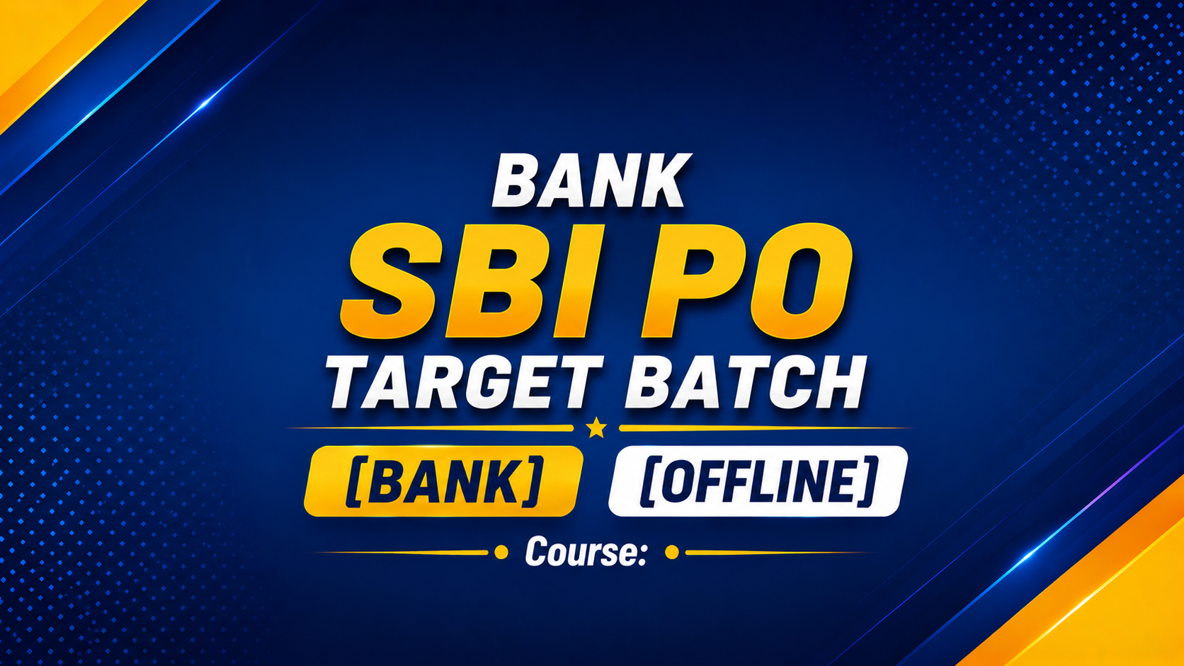BANK SBI PO TARGET BATCH